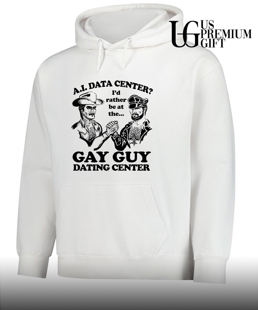 AI Data Center I’d Rather Be At The Gay Guy Dating Center shirt