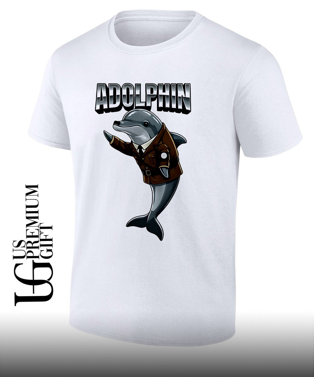 Adolphin Hitler funny shirt