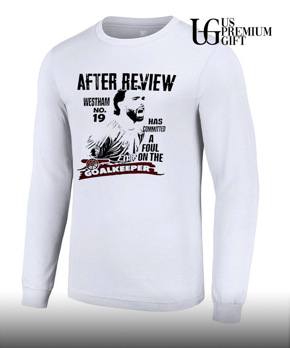 After Review Westham No 19 Has Committed A Foul on the Goalkeeper shirt
