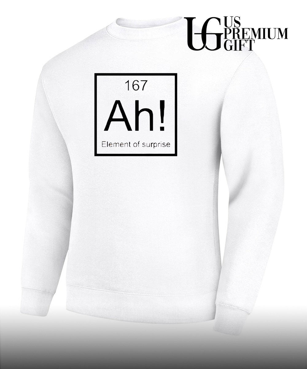Ah element of surprise funny shirt