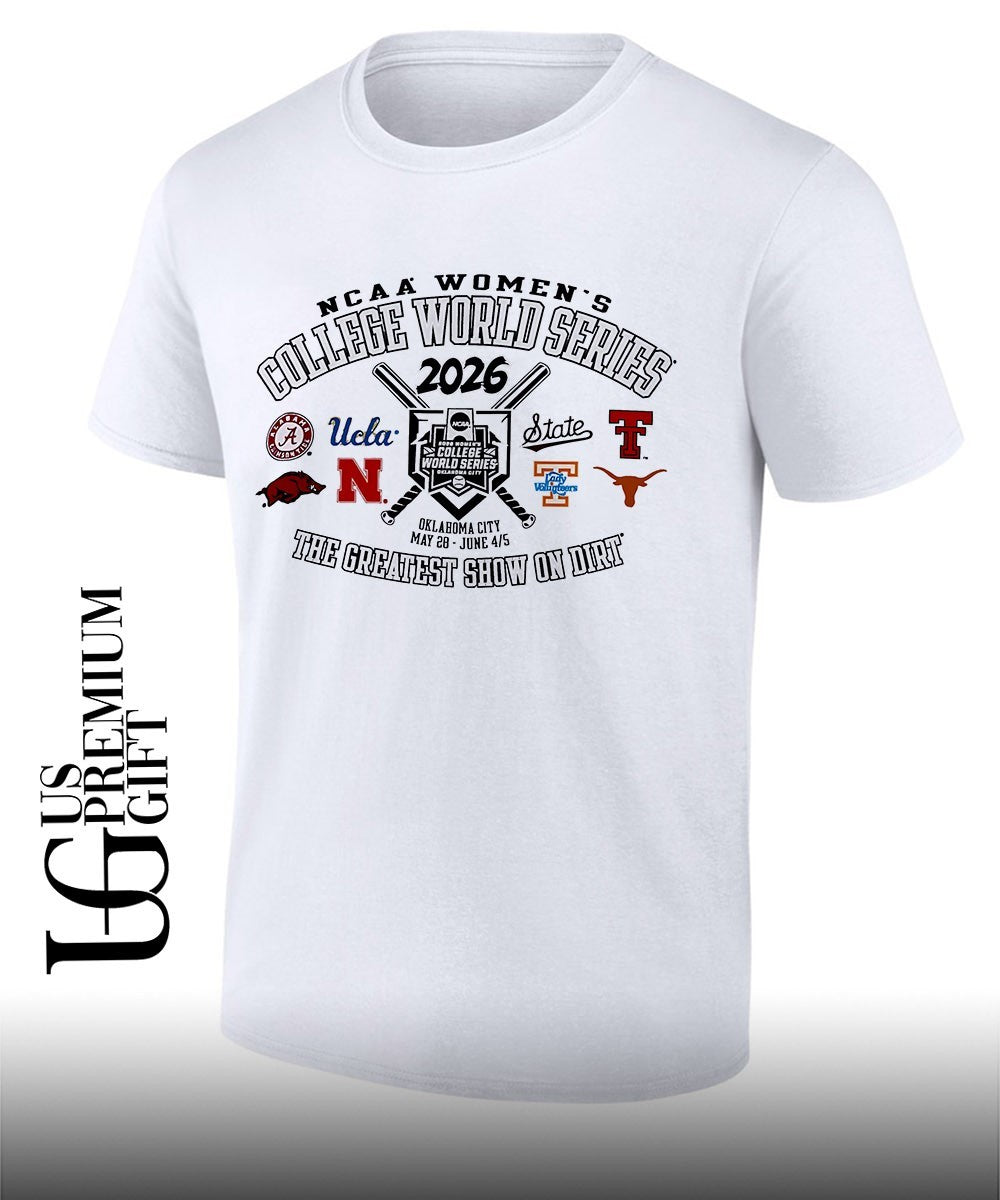 Alabama UCLA Mississippi State Texas Tech Arkansas Nebraska Tennessee Texas NCAA Women’s College World Series 2026 The Greatest Show on Dirt shirt