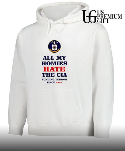 All My Homies Hate The Cia Funding Terror 1947 shirt