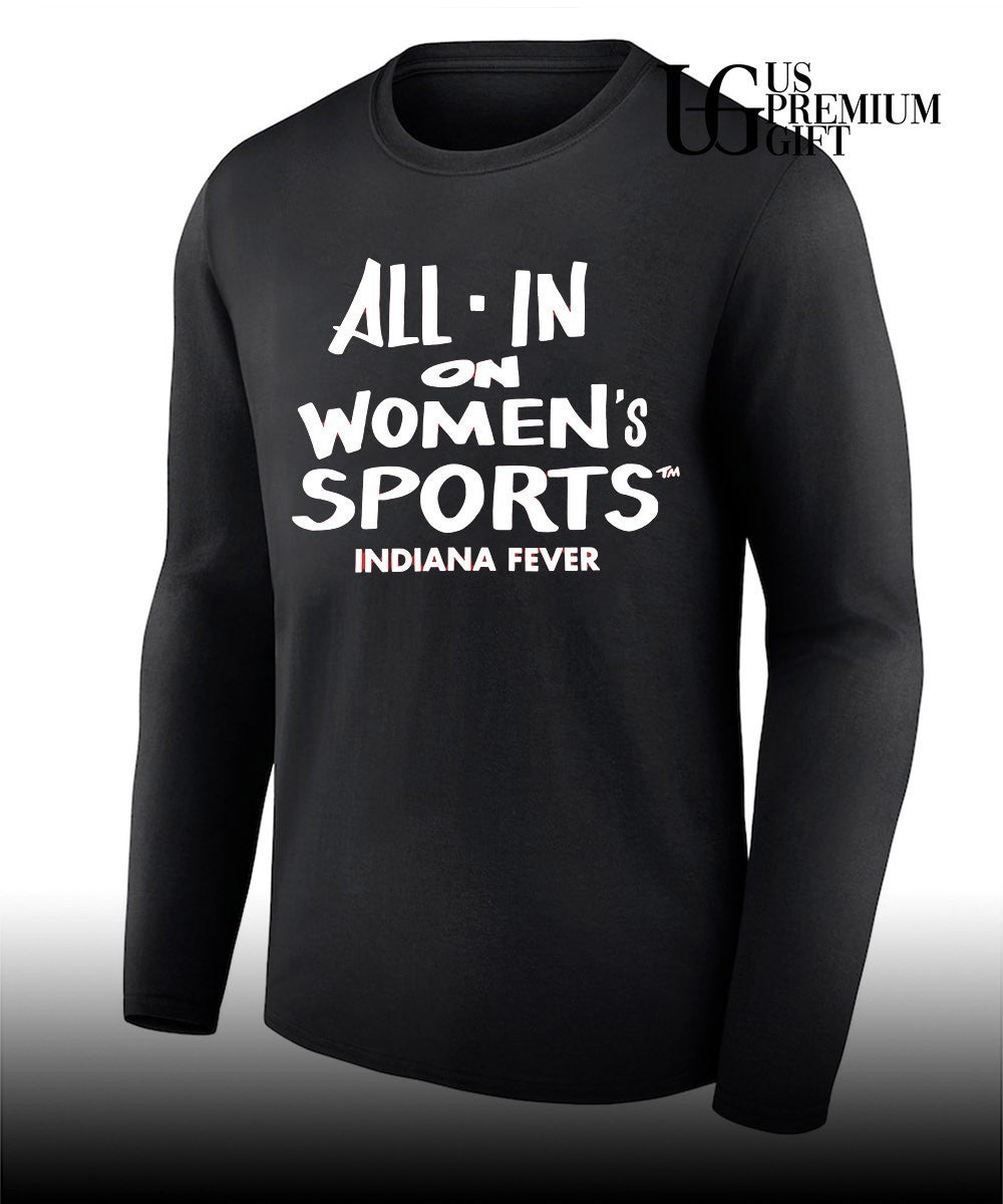 All-in On Women’s Sports Indiana Fever shirt