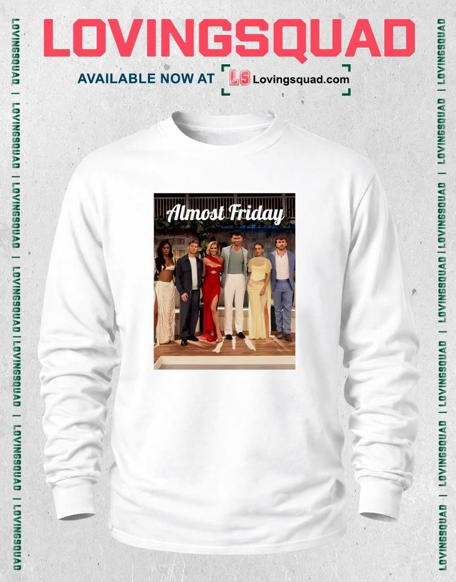 Almost Friday Reunion Summer House Shirt