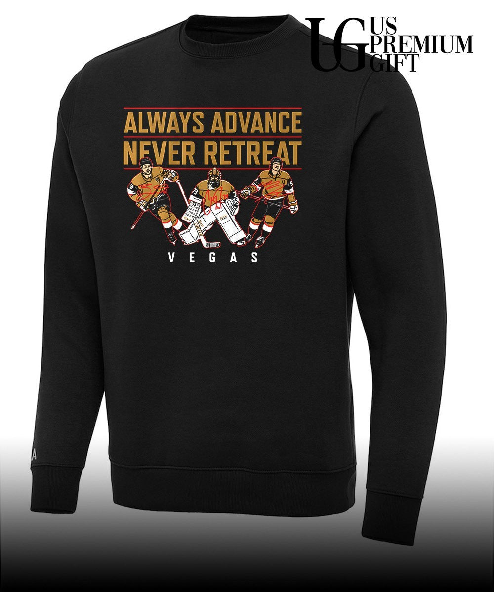 Always Advance Never Retreat Vegas Golden Knights hockey shirt