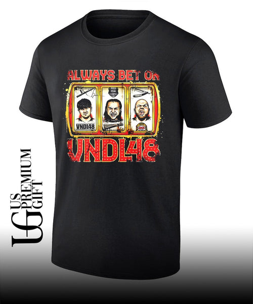 Always bet on VNDL48 shirt