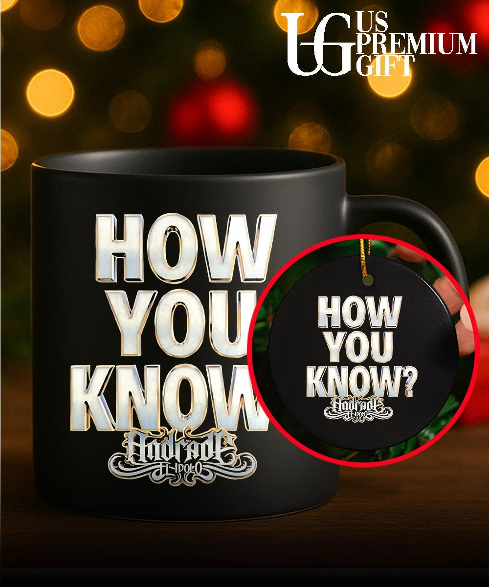 Andrade El Idolo How You Know shirt