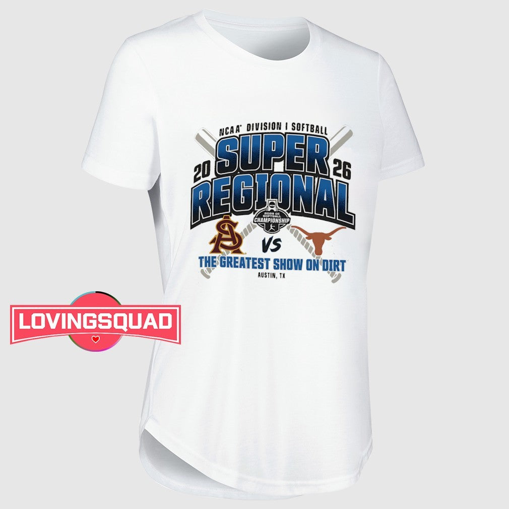 Arizona State Sun Devils vs Texas Longhorns NCAA Division I softball Super Regional 2026 shirt