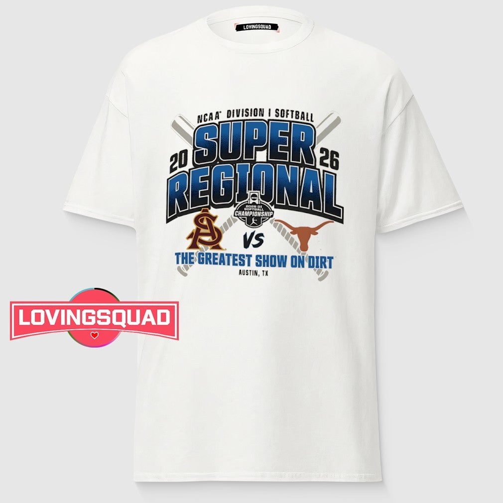Arizona State Sun Devils vs Texas Longhorns NCAA Division I softball Super Regional 2026 shirt