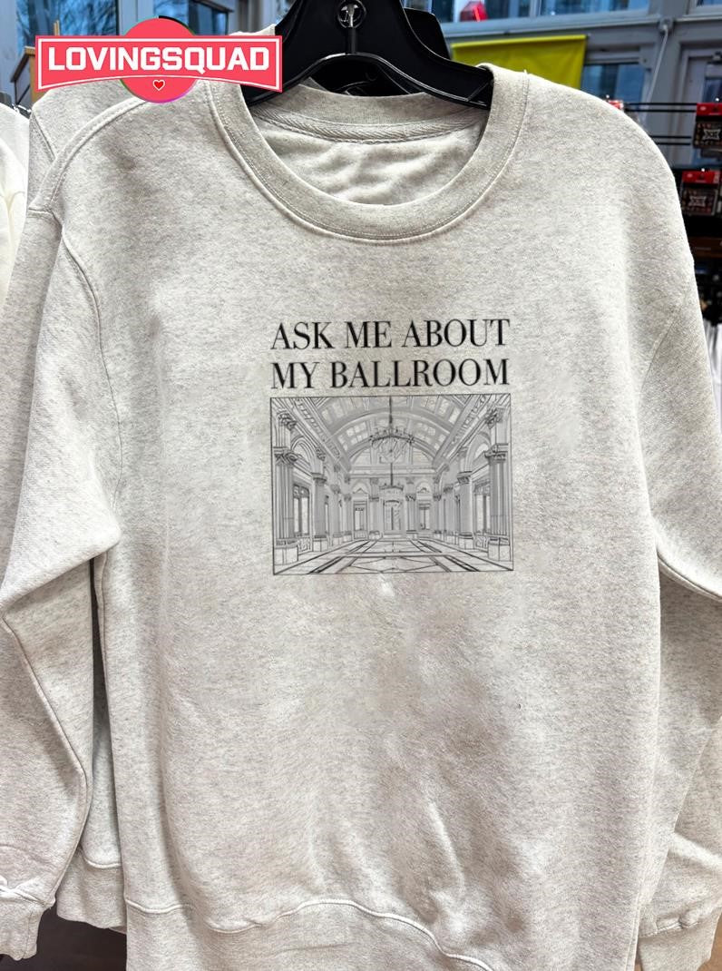 Ask Me About My Ballroom Shirt