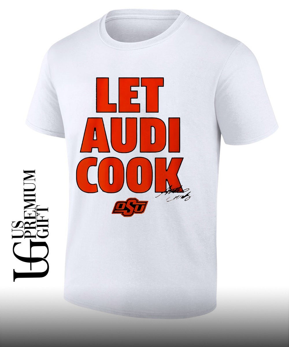 Audi Crooks Oklahoma State Basketball Let Audi Cook OSU signature shirt