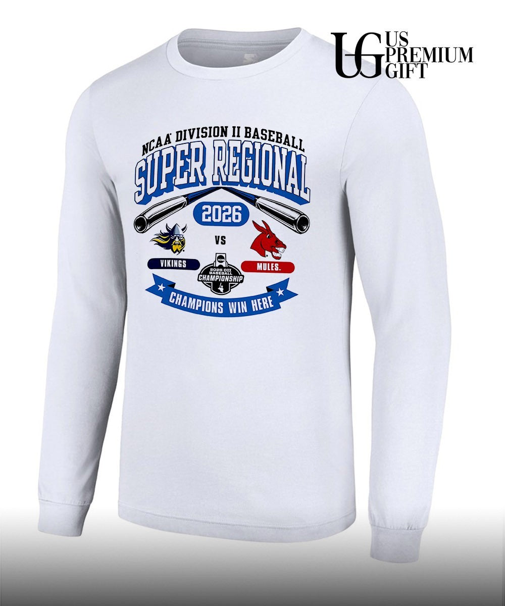 Augustana Vikings and UCM Mules Division II Baseball Super Regional 2026 Champions Win Here shirt