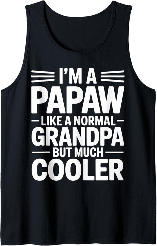 Mens Papaw Like a Grandpa Only Cooler Southern Grandfather Tank Top