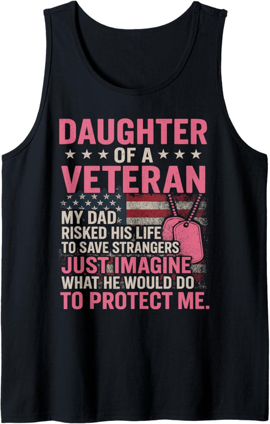 Daughter Of A Veteran Fathers Day Veteran Dad Daughter Tank Top
