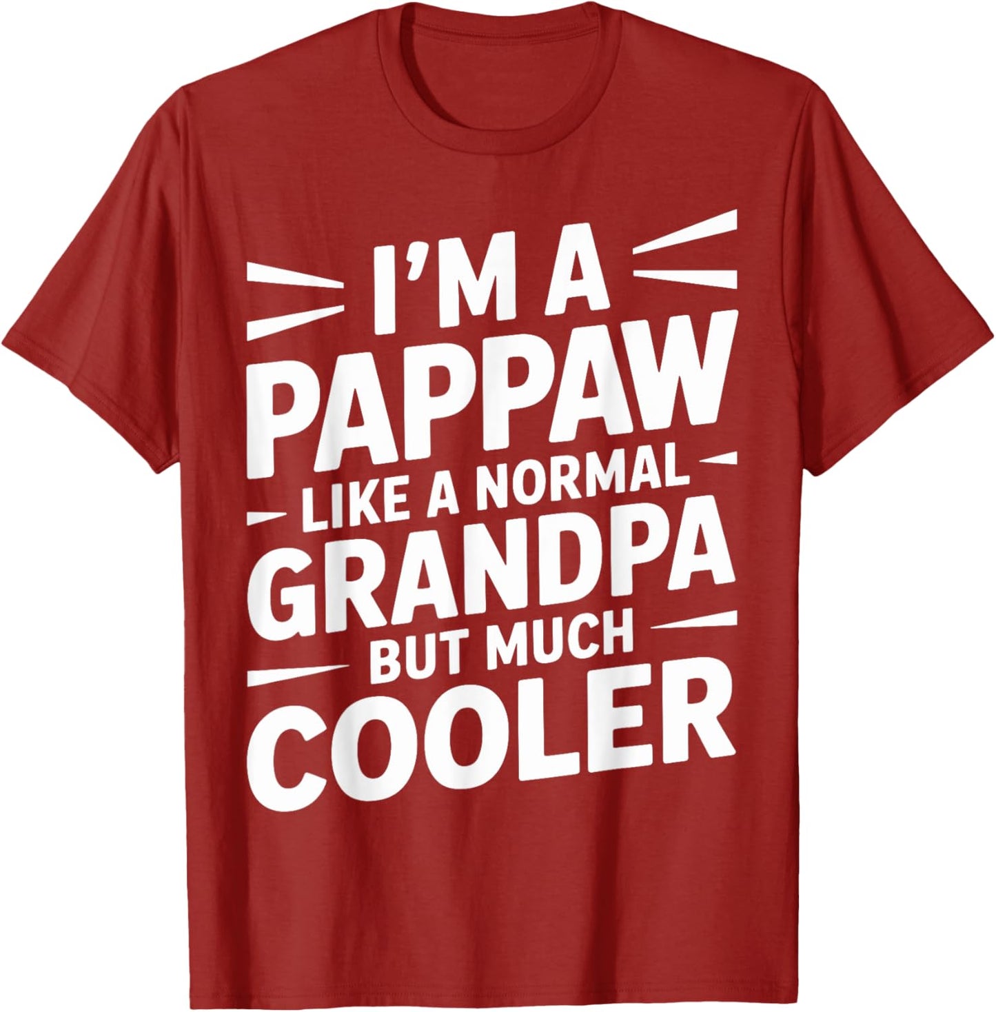 Pappaw Like a Grandpa Only Cooler Southern Grandfather