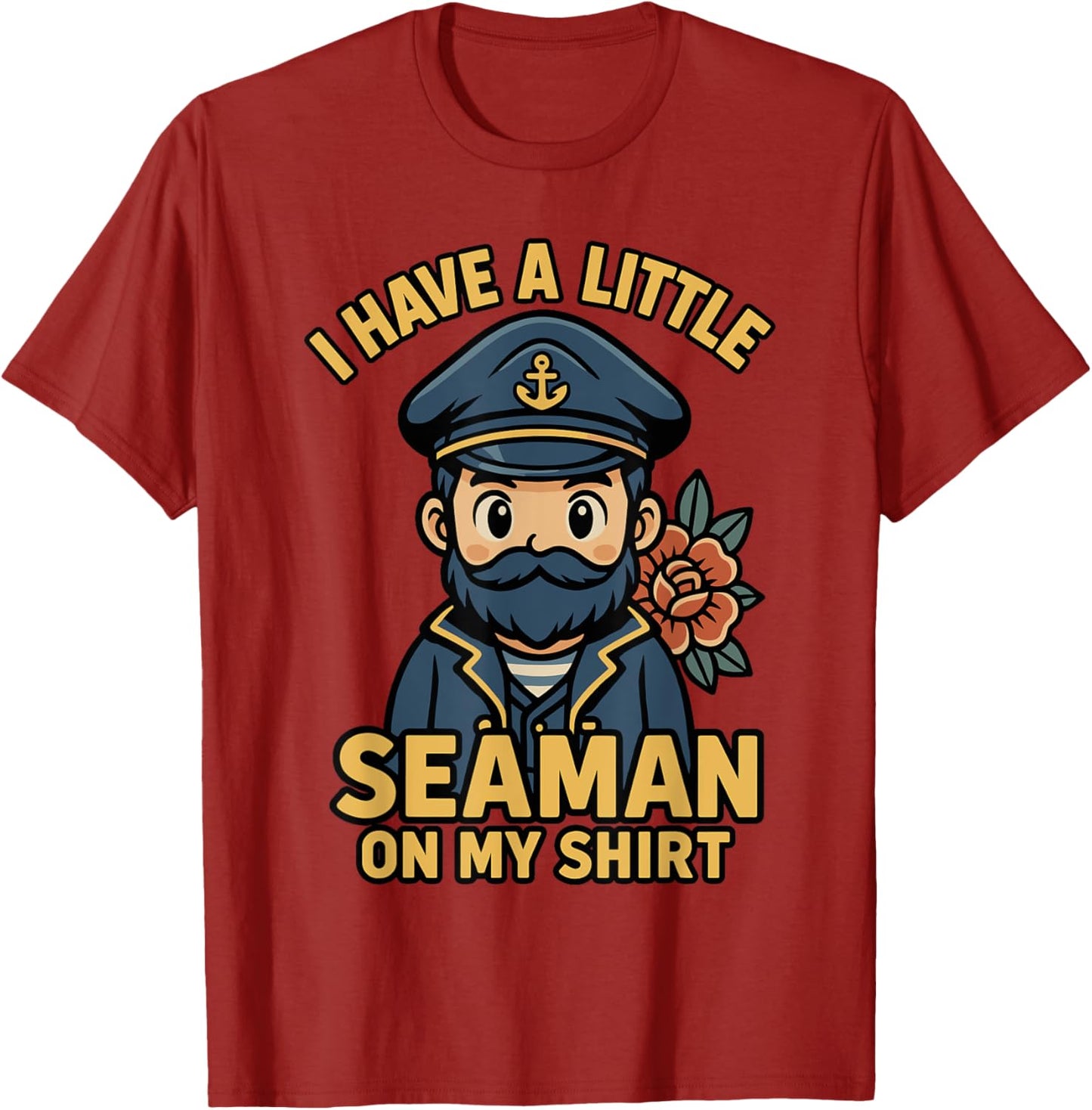 I Have A Little Seaman On My Shirt Funny
