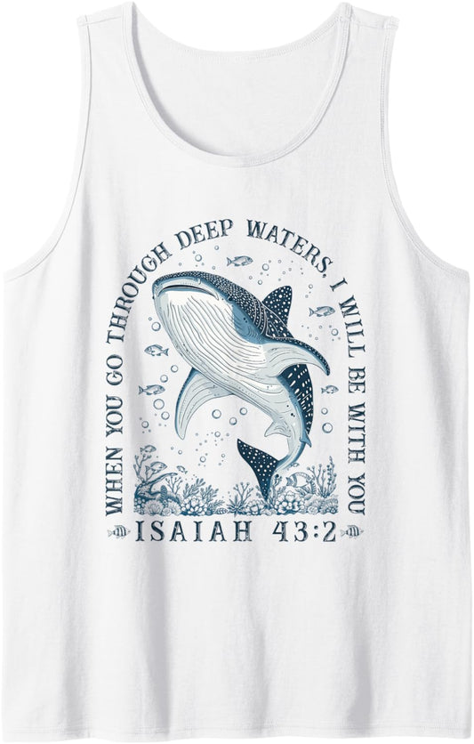 When You Go Through Deep Waters I'll Be With-You Christian Tank Top