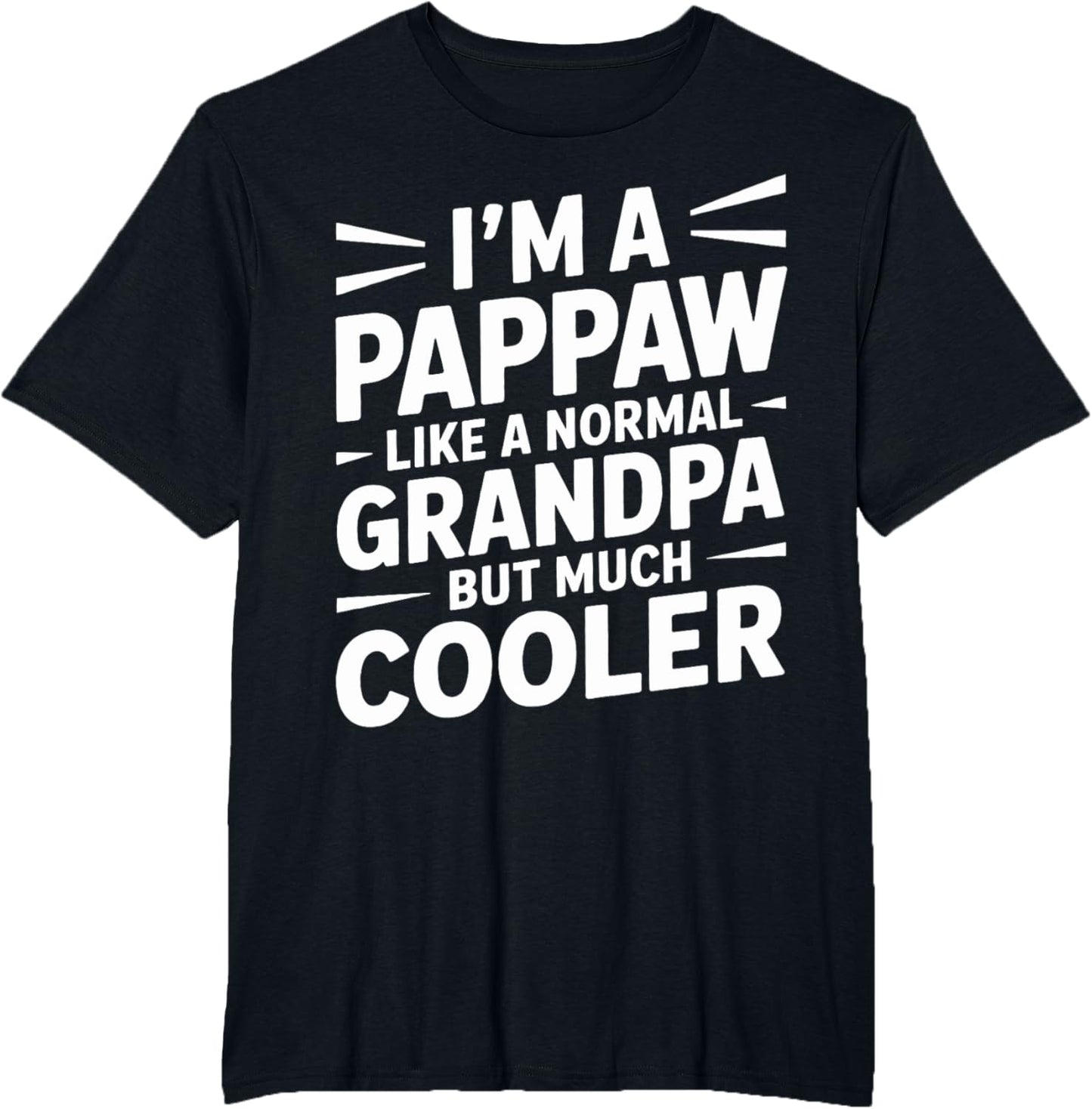 Pappaw Like a Grandpa Only Cooler Southern Grandfather