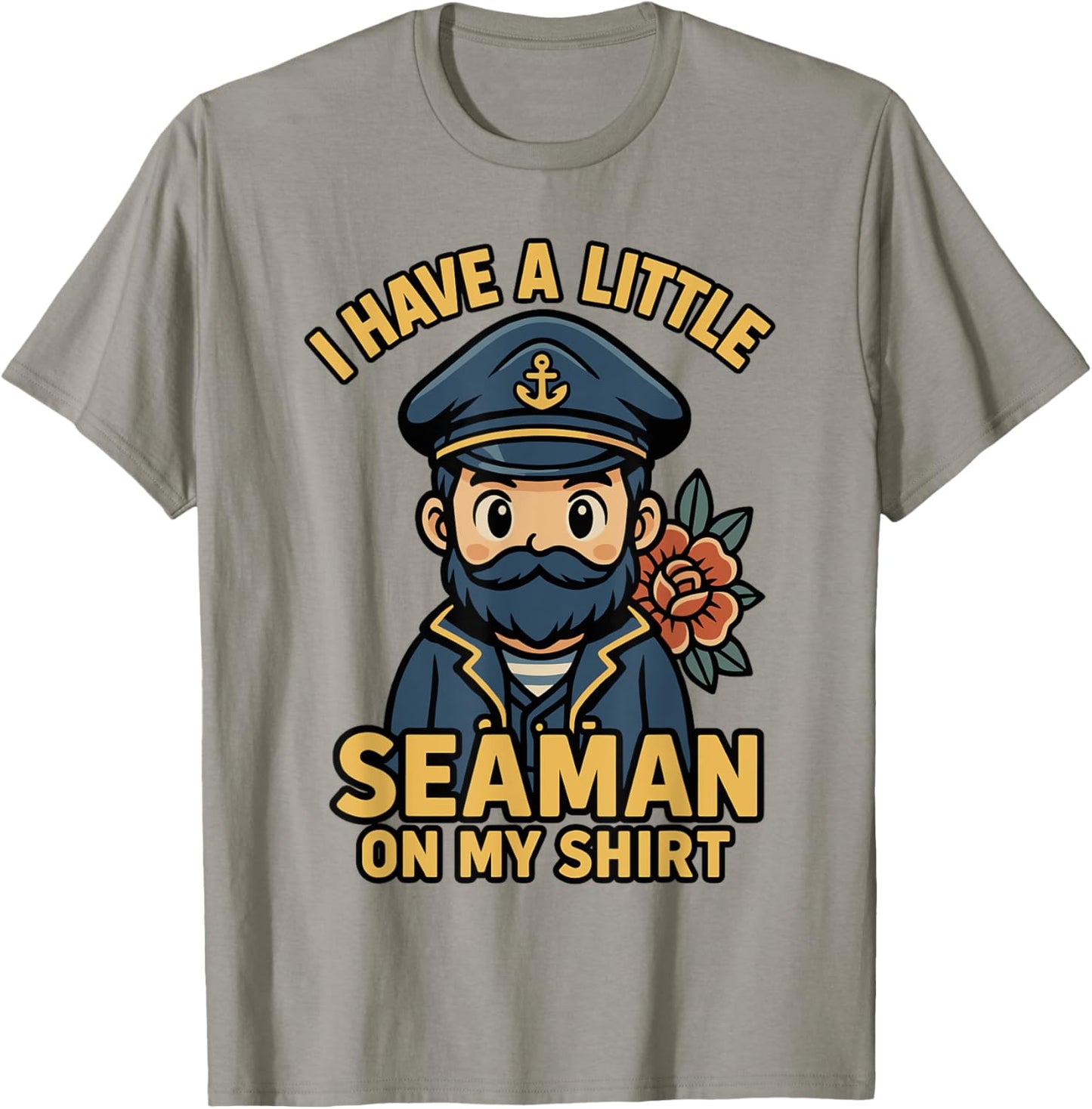 I Have A Little Seaman On My Shirt Funny