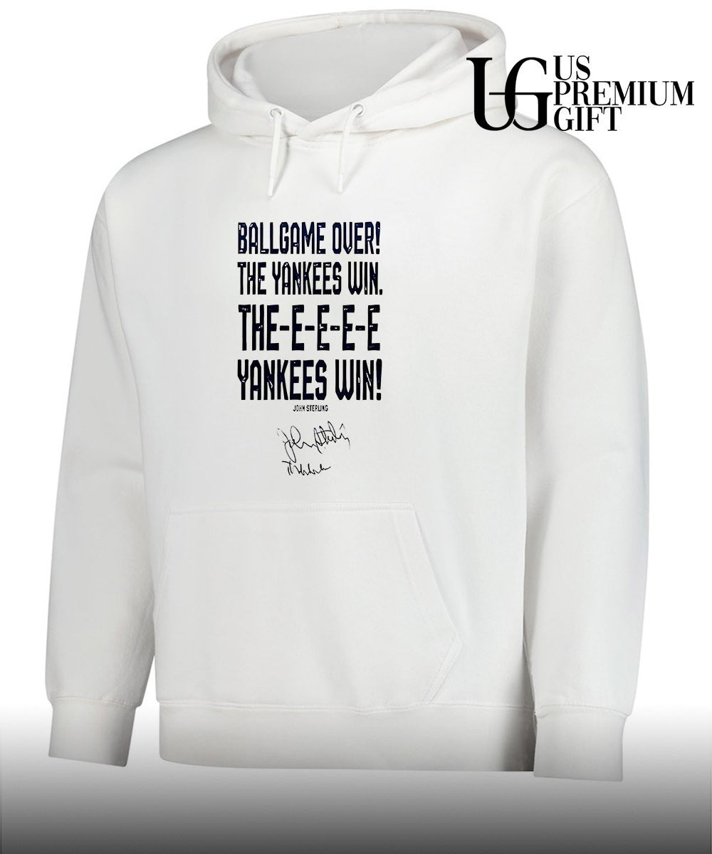 Ballgame Over The Yankees Win The Yankees Win New York Yankees Honoring John Sterling 1938-2026 signature shirt