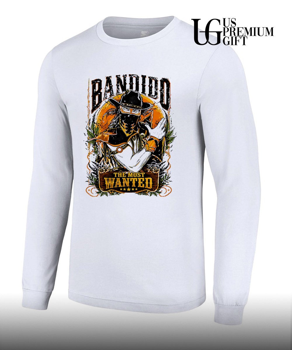Bandido El Más Buscado The Most Wanted shirt