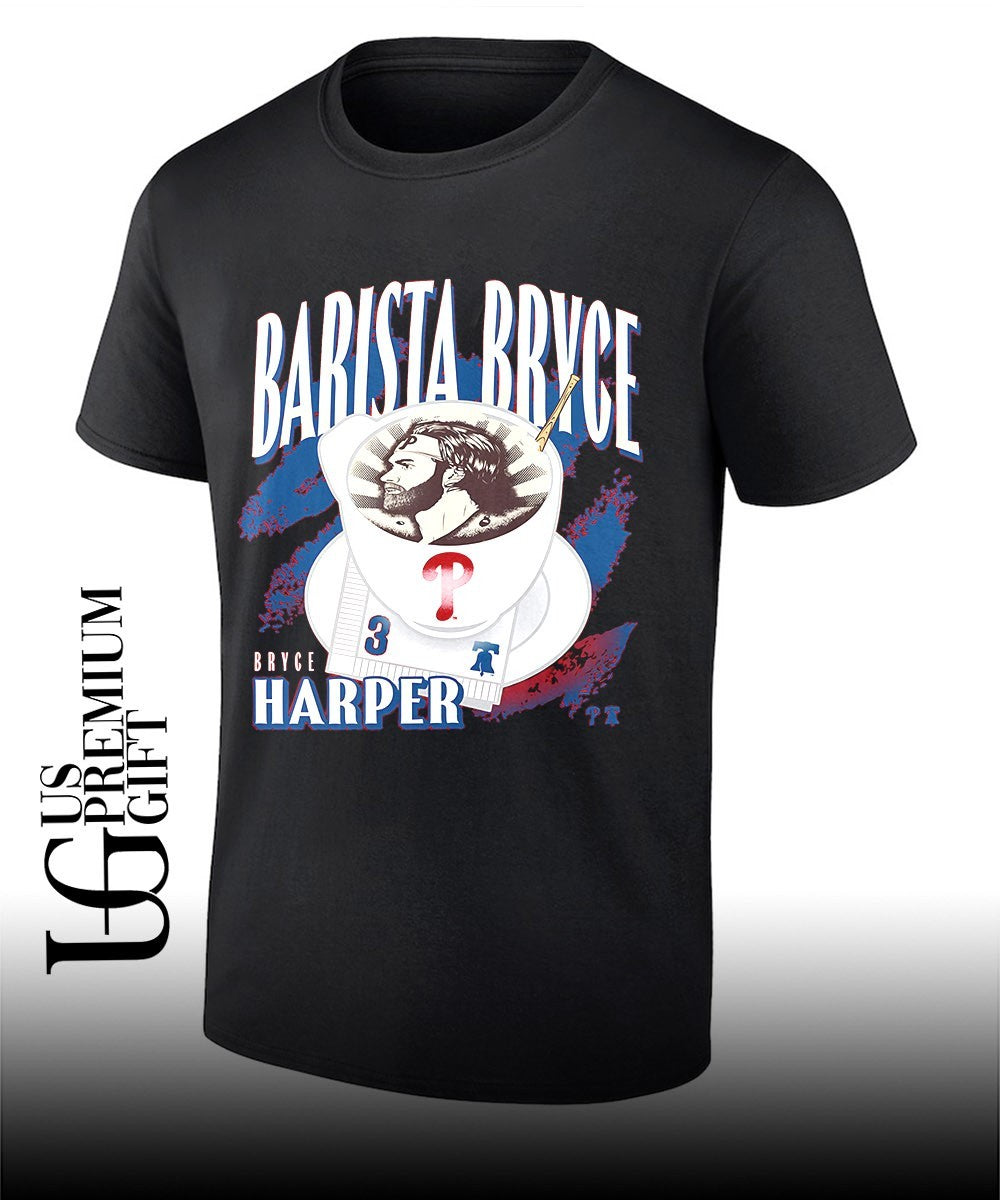 Barista Bryce player Bryce Harper Philadelphia Phillies baseball shirt