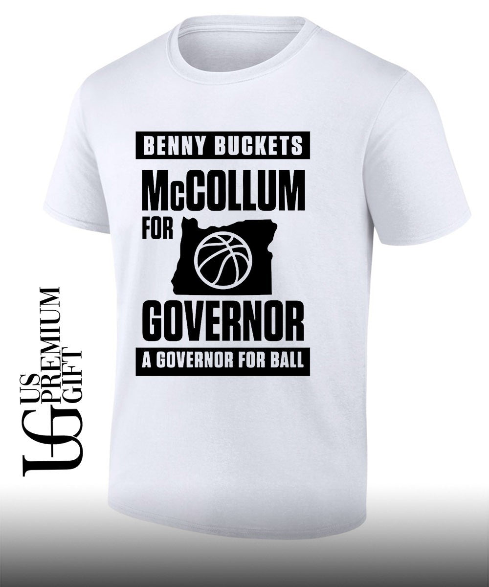 Benny Buckets McCollum for Governor shirt