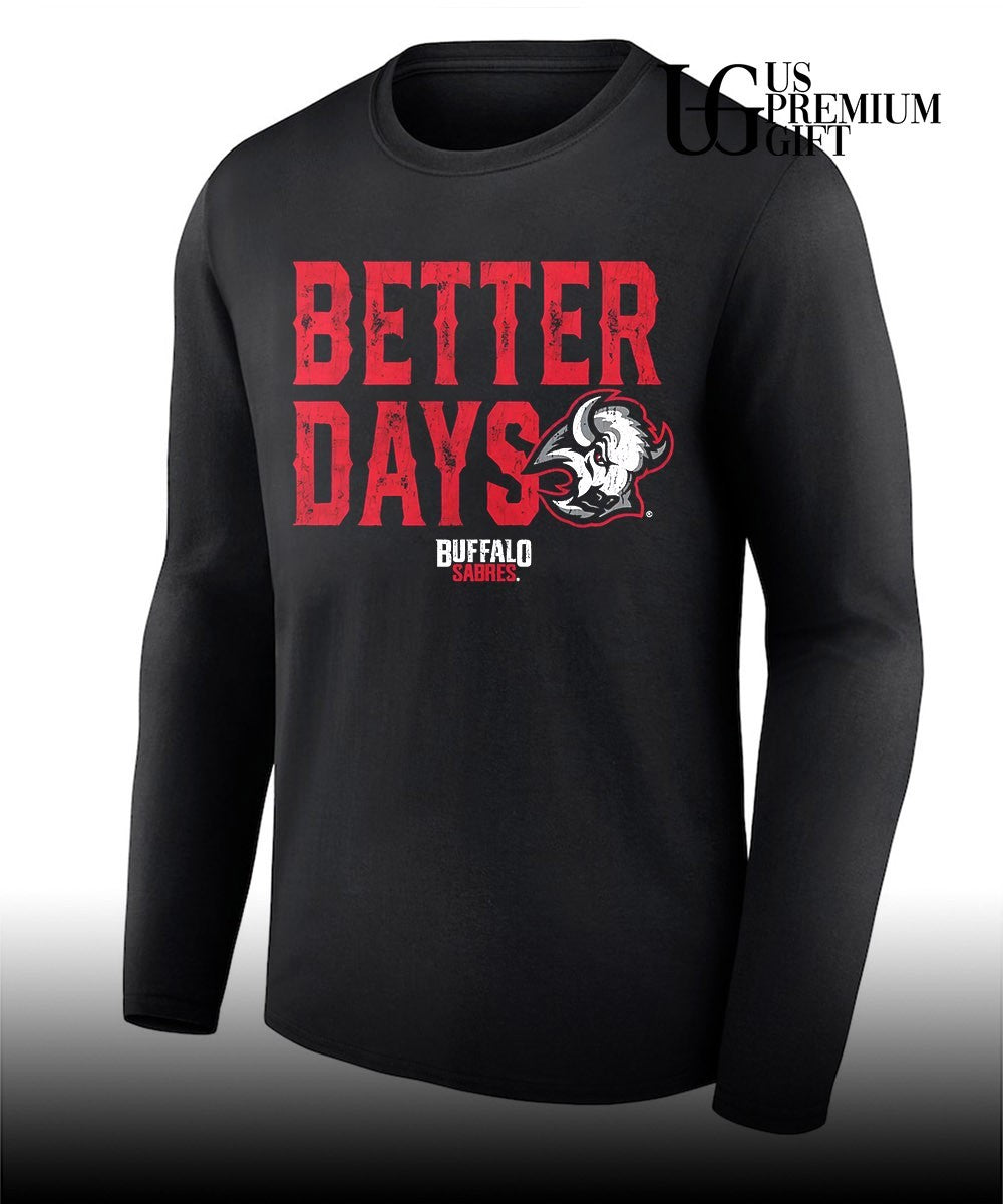 Better Days Buffalo Sabres logo shirt