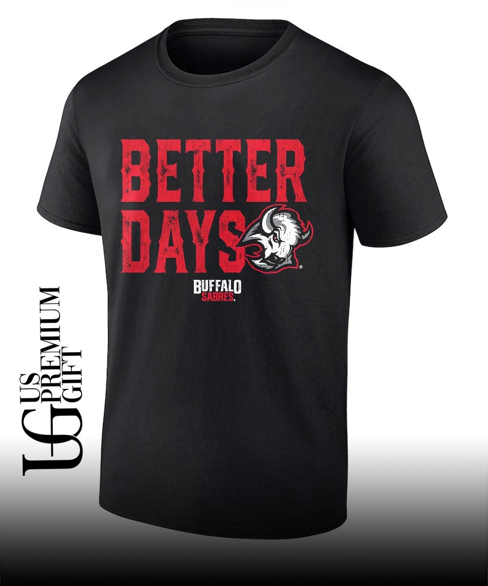 Better Days Buffalo Sabres logo shirt