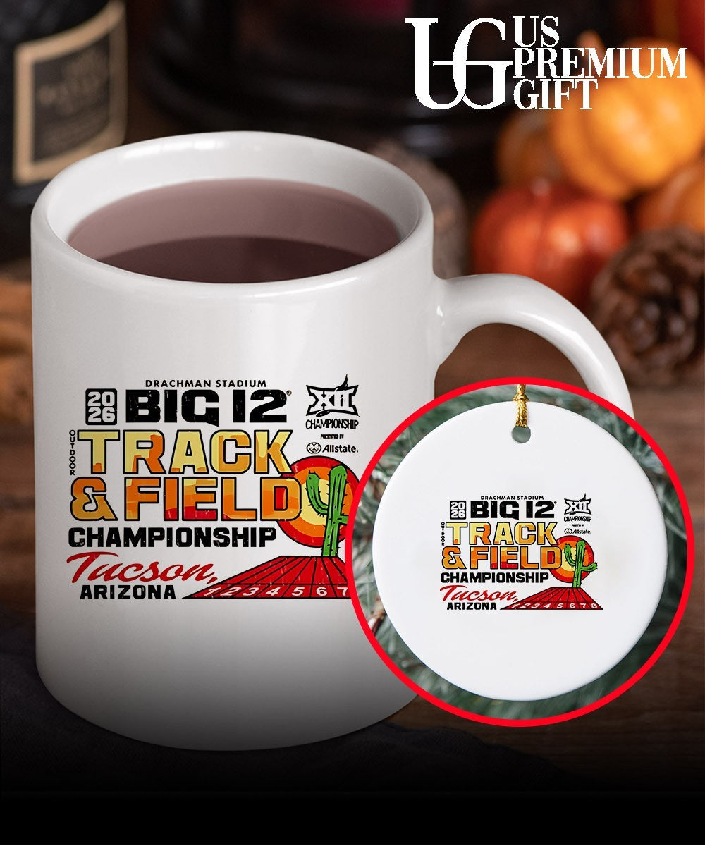 Big 12 Championship Track and Field Championship Tucson Arizona 2026 shirt