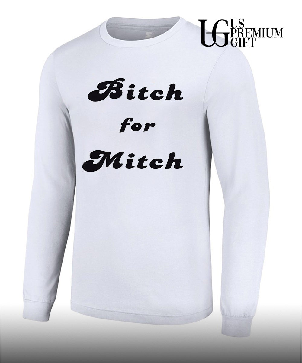 Bitch for Mitch Styles shirt