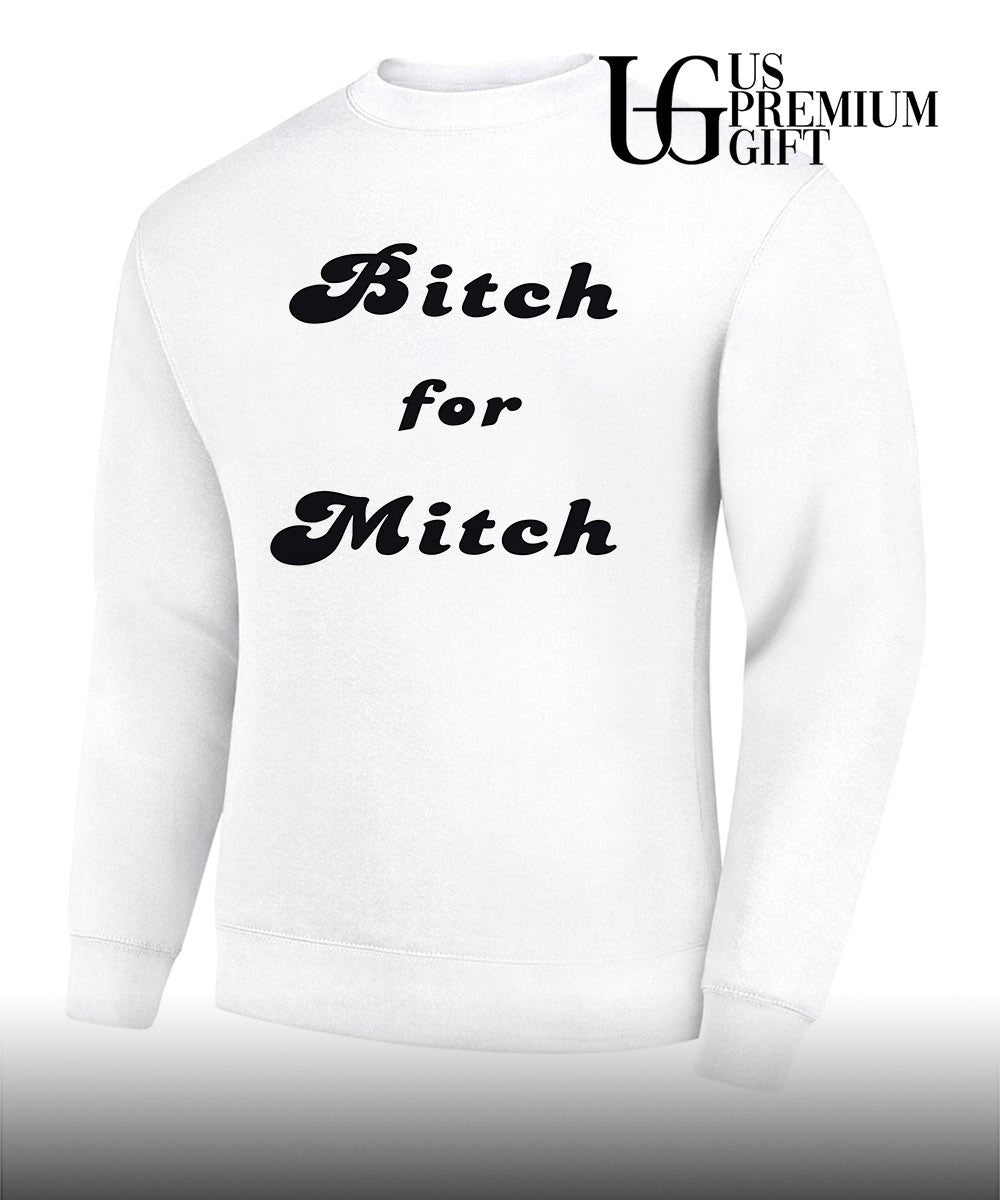 Bitch for Mitch Styles shirt