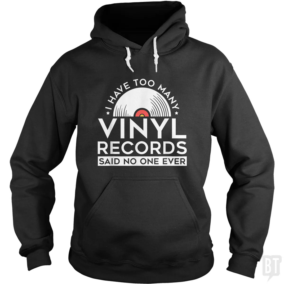 I Have Too Many Vinyl Records Hoodie