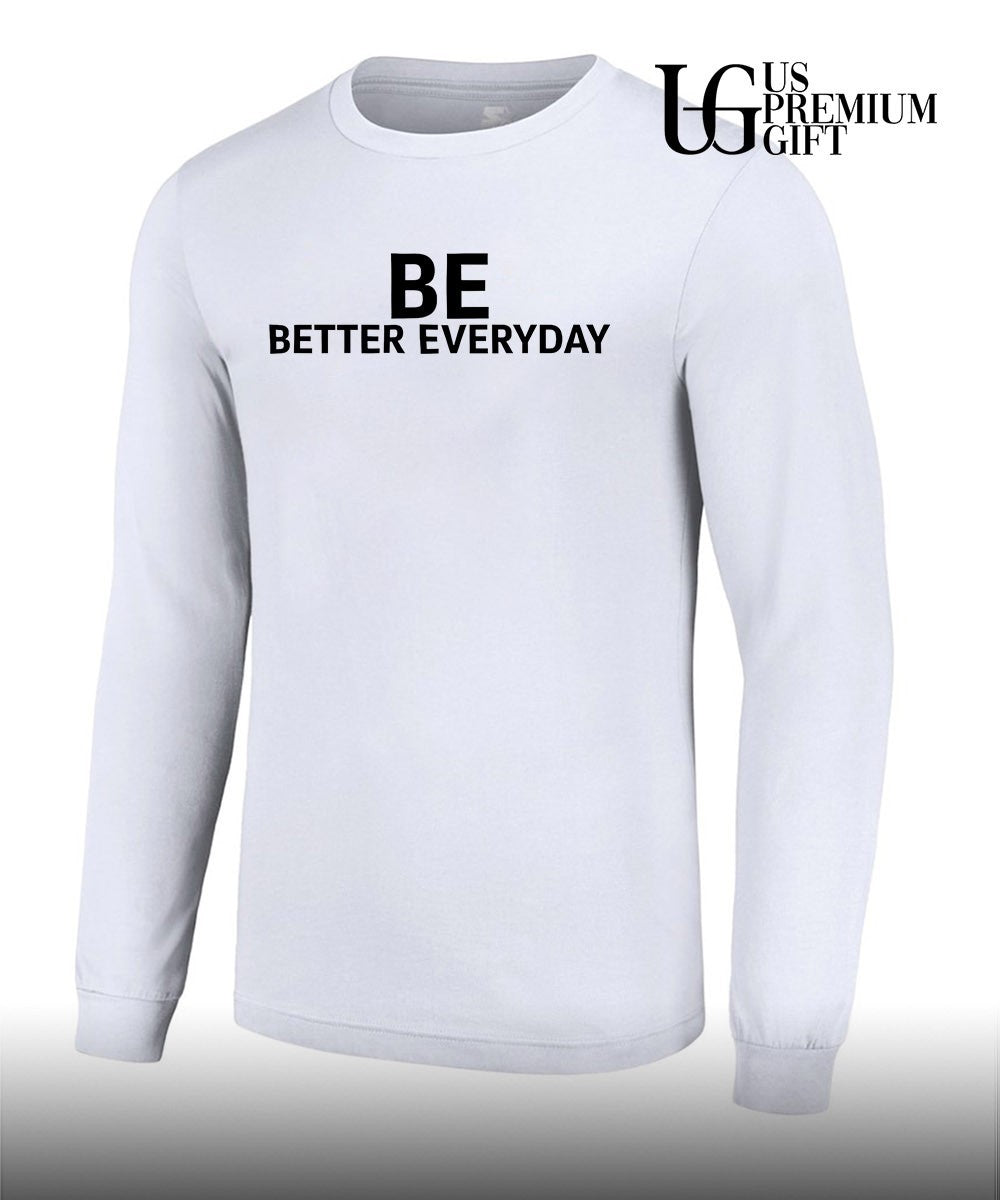 Brian Ferris be better everyday shirt