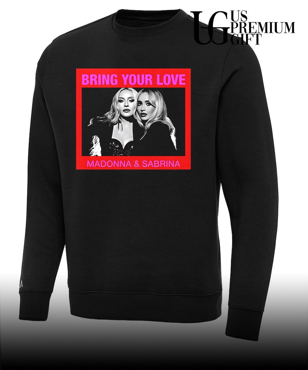 Bring your love Sabrina T-shirt