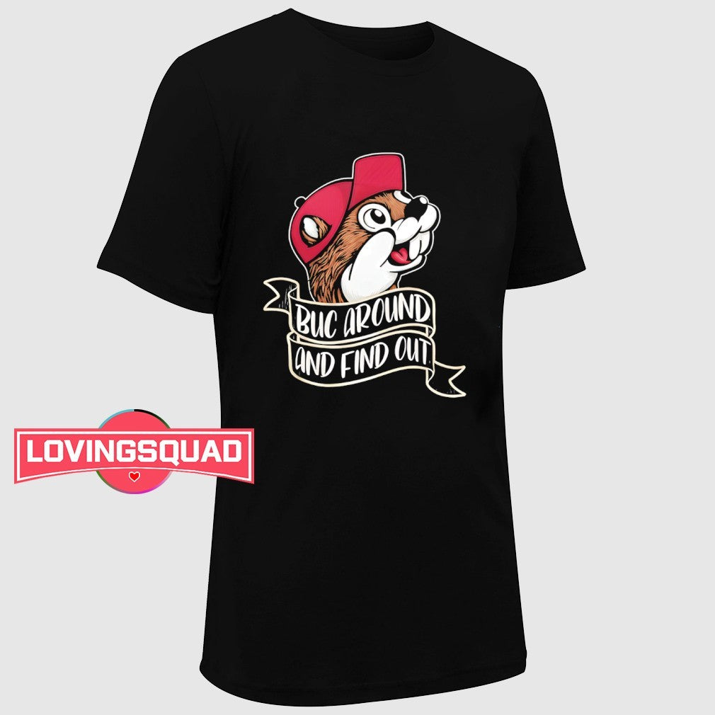 Buc-ee’s around and find out logo shirt