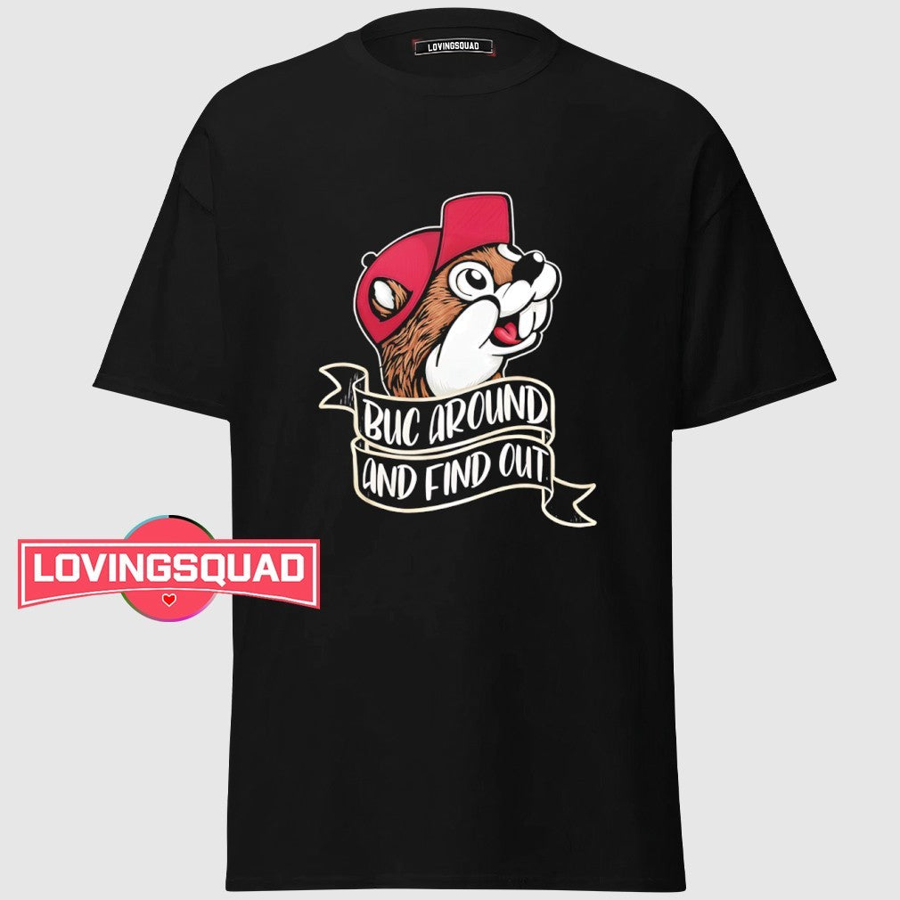 Buc-ee’s around and find out logo shirt