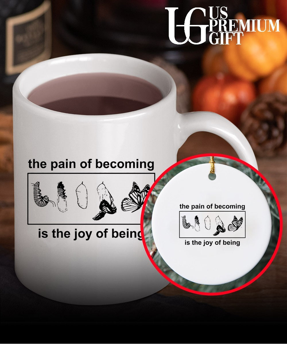Butterfly the pain of becoming is the joy of being shirt