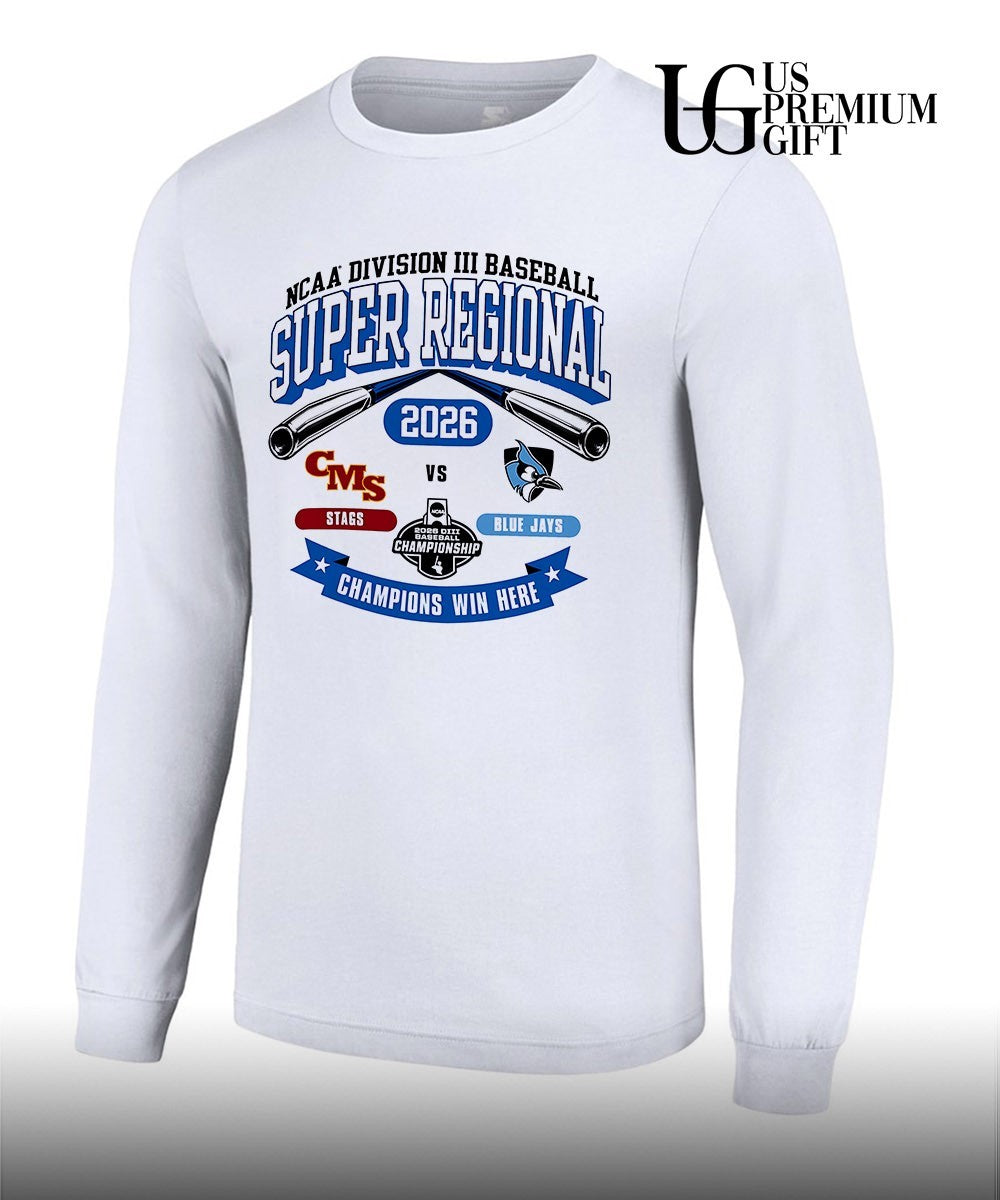 CMS Stags and Blue Jays Division III Baseball Super Regional 2026 Champions Win Here shirt