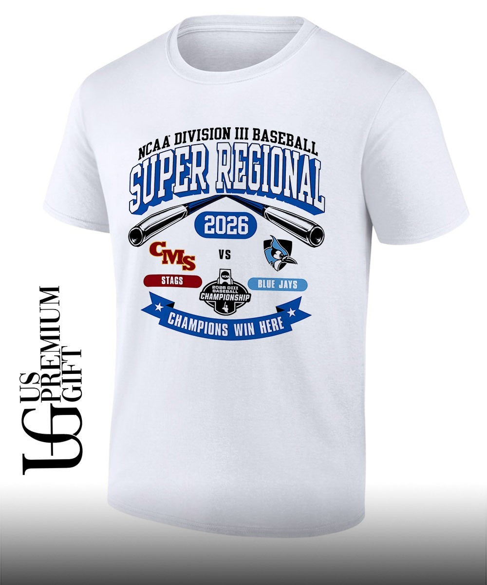 CMS Stags and Blue Jays Division III Baseball Super Regional 2026 Champions Win Here shirt
