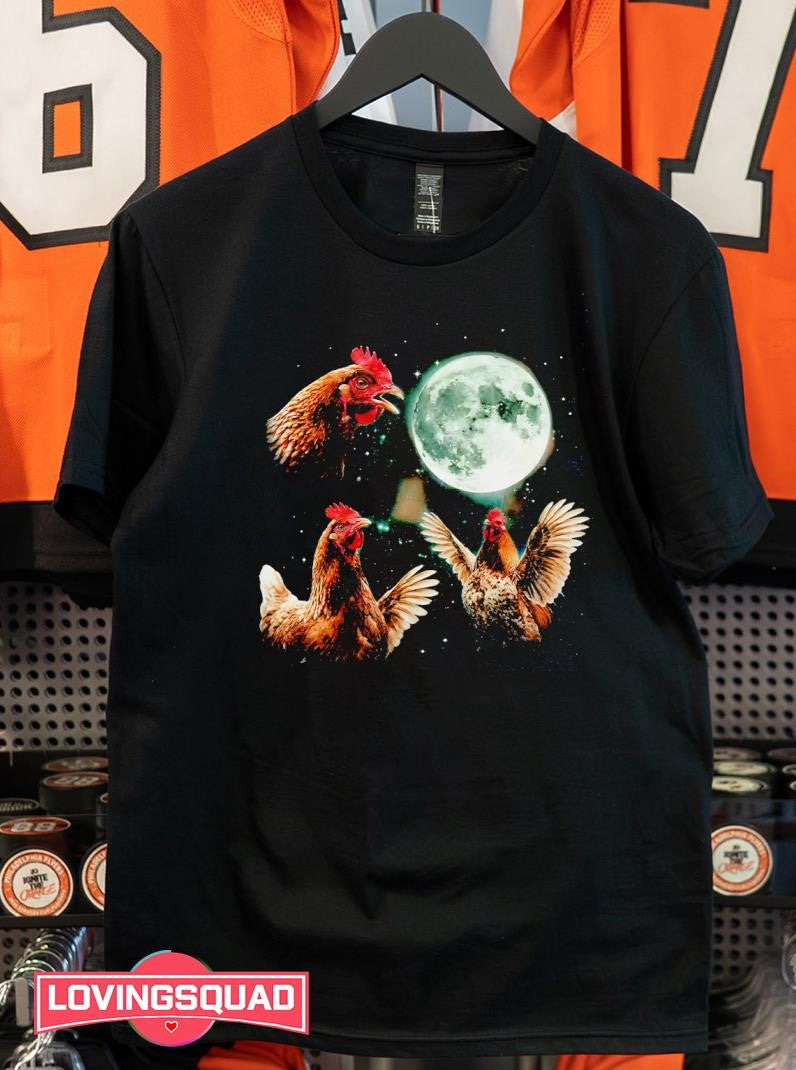 Chicken Howling At Moon Shirt