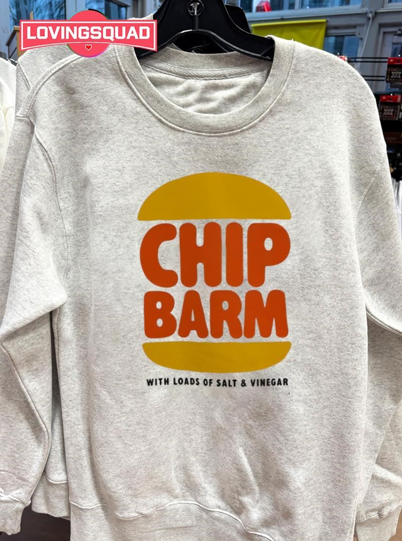 Chip Barm with loads of salt & vinegar shirt