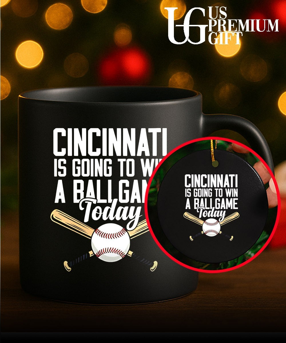Cincinnati is going to win a ballgame today shirt