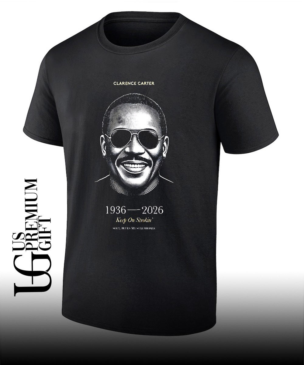 Clarence Carter RIP 1936 2026 Keep On Strokin shirt