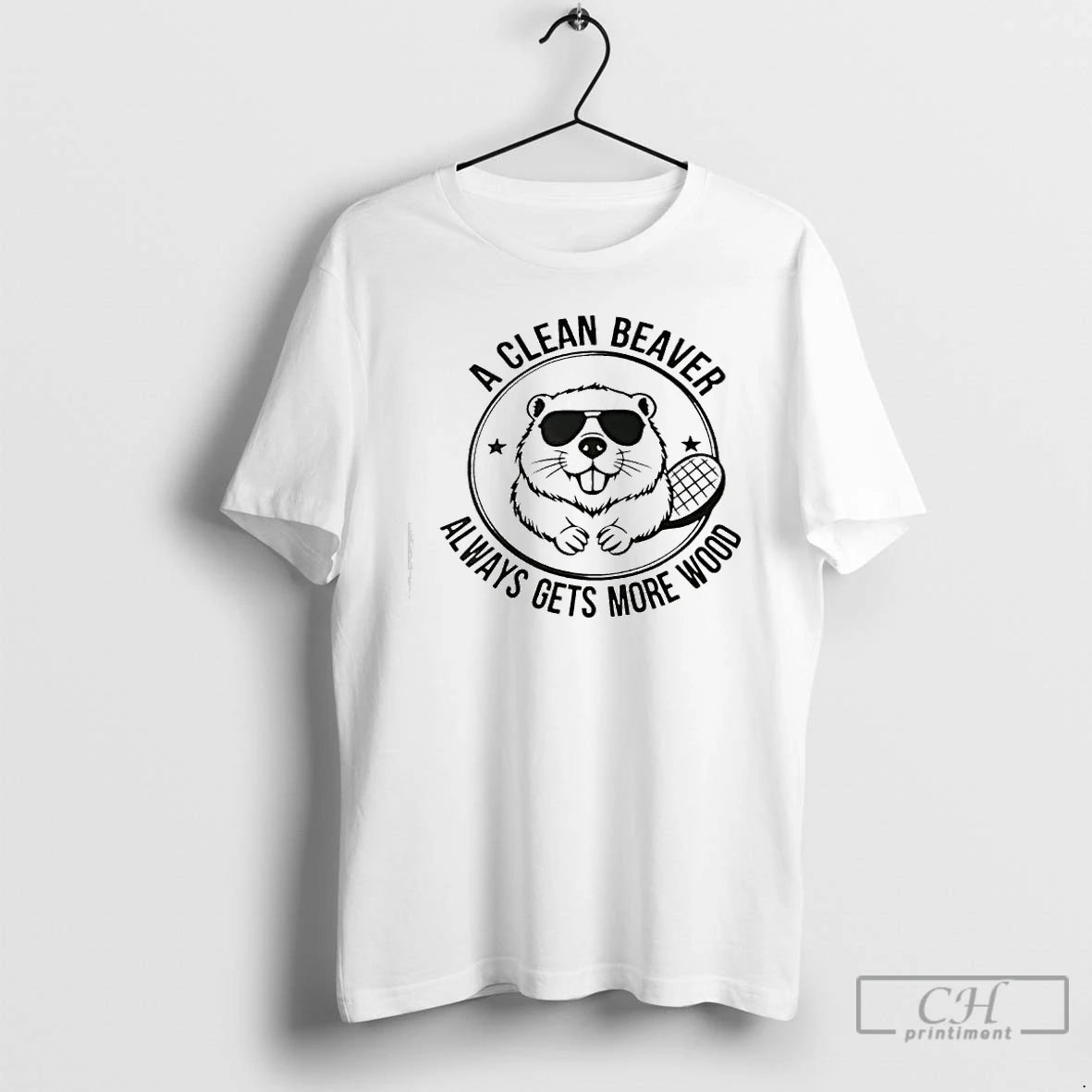 Classic A Clean Beaver Always Gets More Wood T-Shirts, Hoodie, Sweatshirt | PopFlextees.com