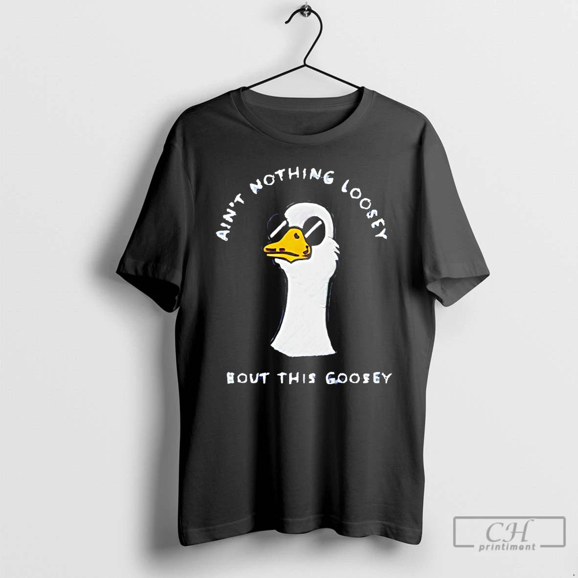Classic Aint Nothing Loosey About This Goosey T-Shirts, Hoodie, Sweatshirt | PopFlextees.com