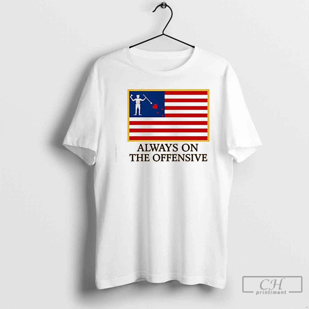Classic Always On The Offensive Flag T-Shirts, Hoodie, Sweatshirt | PopFlextees.com