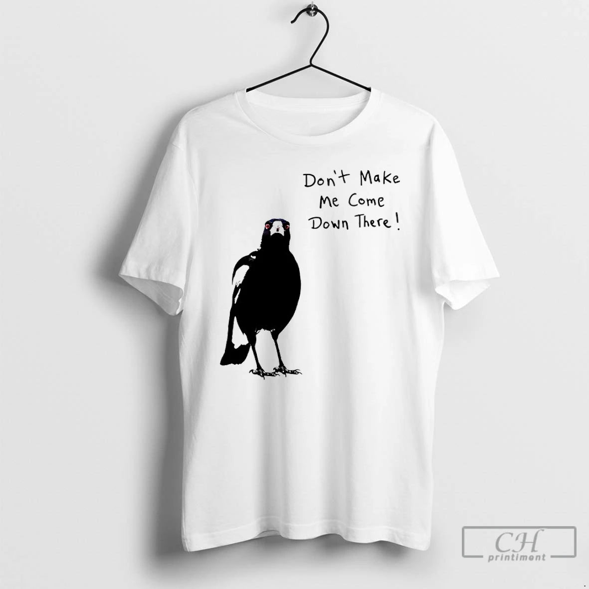 Classic Angry Crow Dont Make Me Come Down There T-Shirts, Hoodie, Sweatshirt | PopFlextees.com