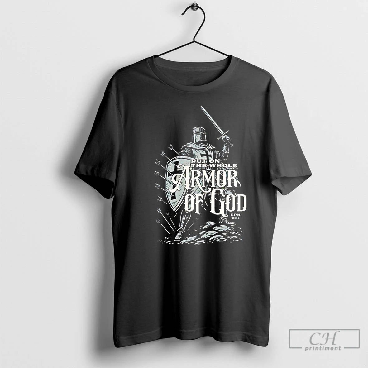 Classic Armor Of God Put On The Whole T-Shirts, Hoodie, Sweatshirt | PopFlextees.com