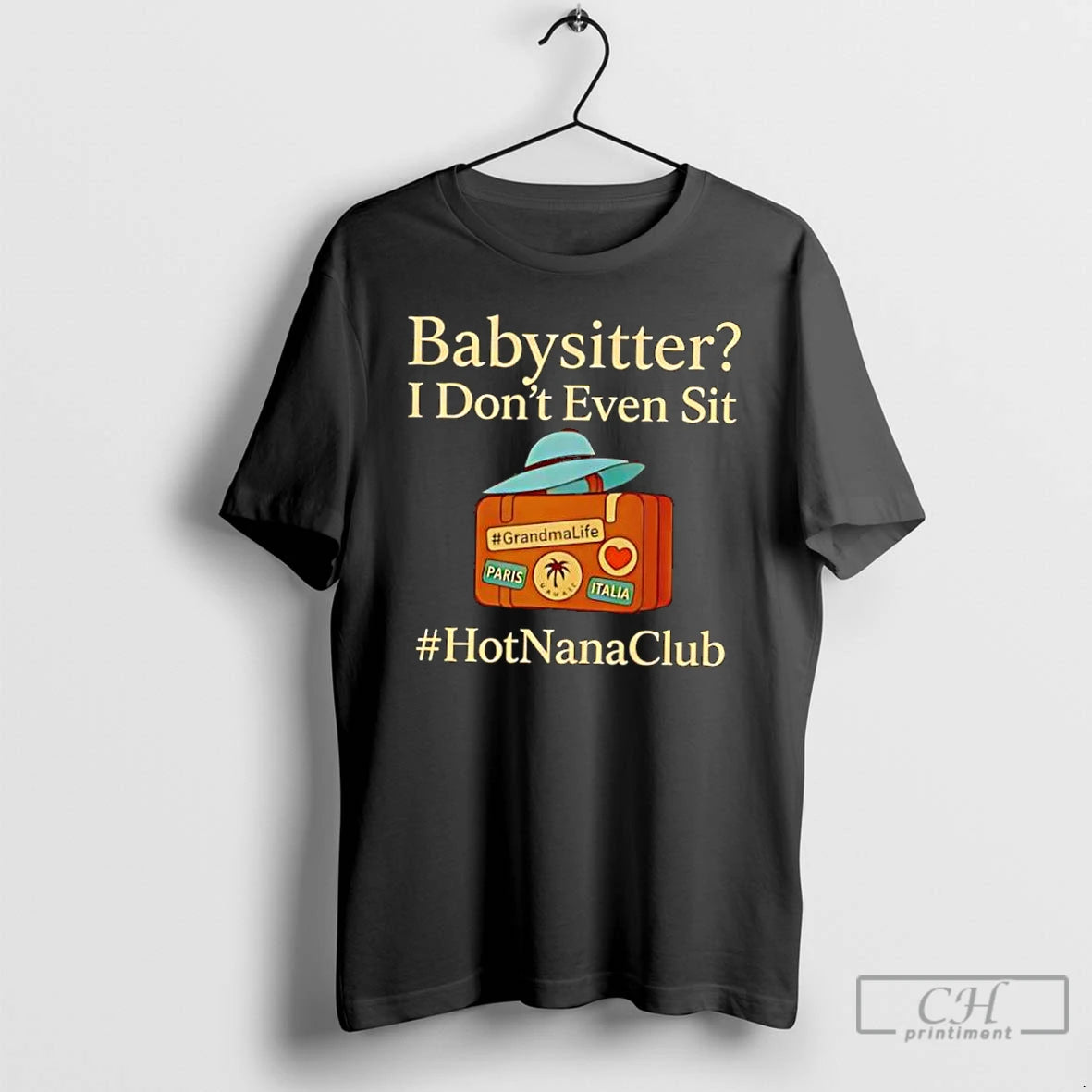 Classic Babysitter I Dont Even Sit T-Shirts, Hoodie, Sweatshirt | PopFlextees.com